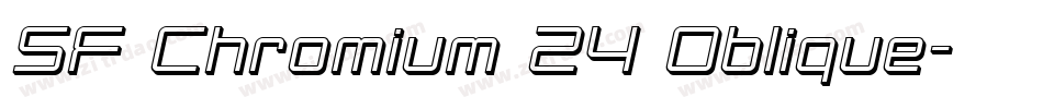 SF Chromium 24 Oblique字体转换